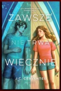 ZAWSZE NIE TRWA WIECZNIE J. C. Cervantes