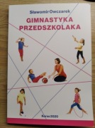 Gimnastyka przedszkolaka Sławomir Owczarek