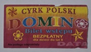 Cyrk Polski DOMIN, Bilet  dla dzieci do 8 lat - bezpłatny