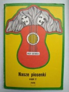 Nasze piosenki przy gitarze tom2 POWROŹNIAK