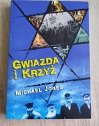 Gwiazda i krzyż - E. Michael Jones