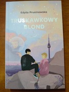 Truskawkowy blond Edyta Prusinowska