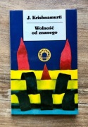 Krishnamurti - Wolność od znanego