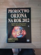 Patrick Geryl, Gino Ratinckx - Proroctwo Oriona na rok 2012