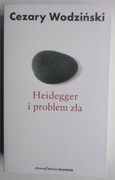 Heidegger i problem zła - Cezary Wodziński
