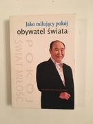 SUN MYUNG MOON JAKO MIŁUJĄCY POKÓJ OBYWATEL ŚWIATA