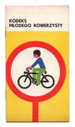 KODEKS MŁODEGO ROWERZYSTY PRL - ROMET WIGRY 3 JUBILAT 2 MO MSR SŁUŻBA RUCHU