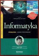 INFORMATYKA PODRĘCZNIK - ZAKRES PODSTAWOWY Arkadiusz Gawełek