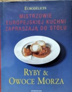 "Ryby o owoce morza" poradnik kulinarny 