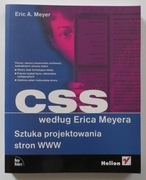 CSS wg Erica Meyera. Sztuka projektowania www