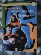 Gdzie twój dom, Telemachu ?  Adam Bahdaj