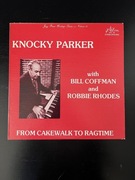 Knocky Parker, Bill Coffman - From Cakewalk To Ragtime US LP