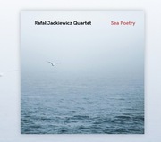 Rafał Jackiewicz Quartet - Sea Poetry (Winyl)