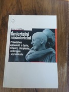 ŚMIERTELNI NIEŚMIERTELNI - KEN WILBER