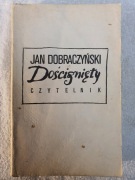 Doścignięty JAN DOBRACZYŃSKI.