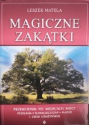 Leszek Matela, Magiczne zakątki. Przewodnik po miejscach mocy Podlasia...