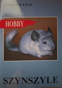 Szynszyle - Hobby ( Autor: Agnieszka Zas )