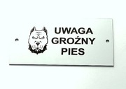 Tabliczka informacyjna- zły pies