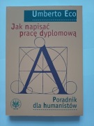 Jak napisać pracę dyplomową, Poradnik dla humanistów, Umberto Eco