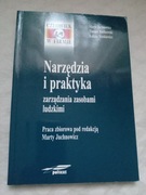 Narzędzia i praktyka zarządzania zasobami ludzkimi