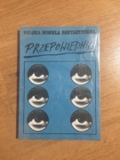 Przepowiednia - Polska nowela fantastyczna. Stefan Otceten