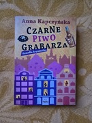 Anna Kapczyńska Czarne piwo grabarza 