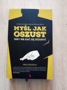 Myśl jak oszust żeby nie dać się oszukać 
