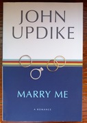 John Updike, Marry Me