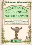 Leksykon leków naturalnych 750 preparatów Aleksander Ożarowski