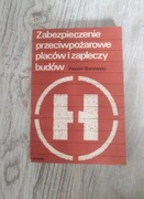 "Zabezpieczenie przeciwpożarowe placów i zapleczy budowy" Paweł Borkowski 