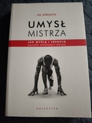 Jim Afremow - Umysł mistrza