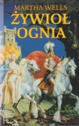 Żywioł ognia - Martha Wells