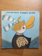 pocztaj mi mano :  Ptasie ulice - Tadeusz Kubiak