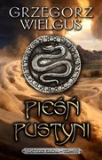 Grzegorz Wielgus - Pieśń pustyni