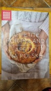 Apetite for Poland Apetyt na Polskę