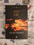 Książka " Aż do śmierci" Amos Oz