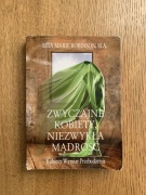 Zwyczajne Kobiety , Niezwykła Mądrość 