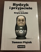 Rydzyk i przyjaciele Tom I Kręte ścieżki Tomasz Piątek