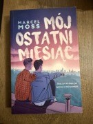 Mój ostatni miesiąc - Marcel Moss