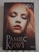 Pamięć krwi - Izabela Degórska książka