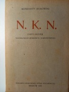N.K.N. Zarys historii Naczelnego Komitetu Narodowego K.Srokowski 1923