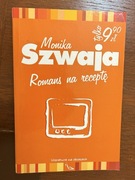 Monika Szwaja - Zestaw 2 książek: Jestem nudziarą + Romans na receptę