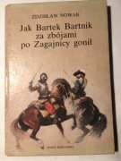 Z.Nowak - Jak  Bartek bartnik za zbójami po zagajnicy gonił