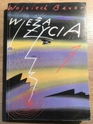 Wieża życia Wojciech Bauer