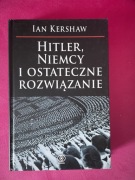 Kershaw Hitler, Niemcy i ostateczne rozwiązanie