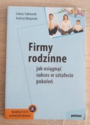 Firmy rodzinne jak osiągnąć Sułkowski, Marsjański 