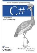 C#. Leksykon kieszonkowy Peter Drayton Ben Albahar