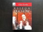 Księga Duchów Allan Kardec