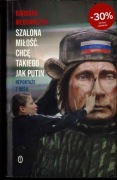Szalona miłość Chcę takiego jak Putin