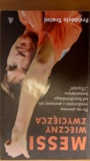 Messi -  wieczny zwycięzca